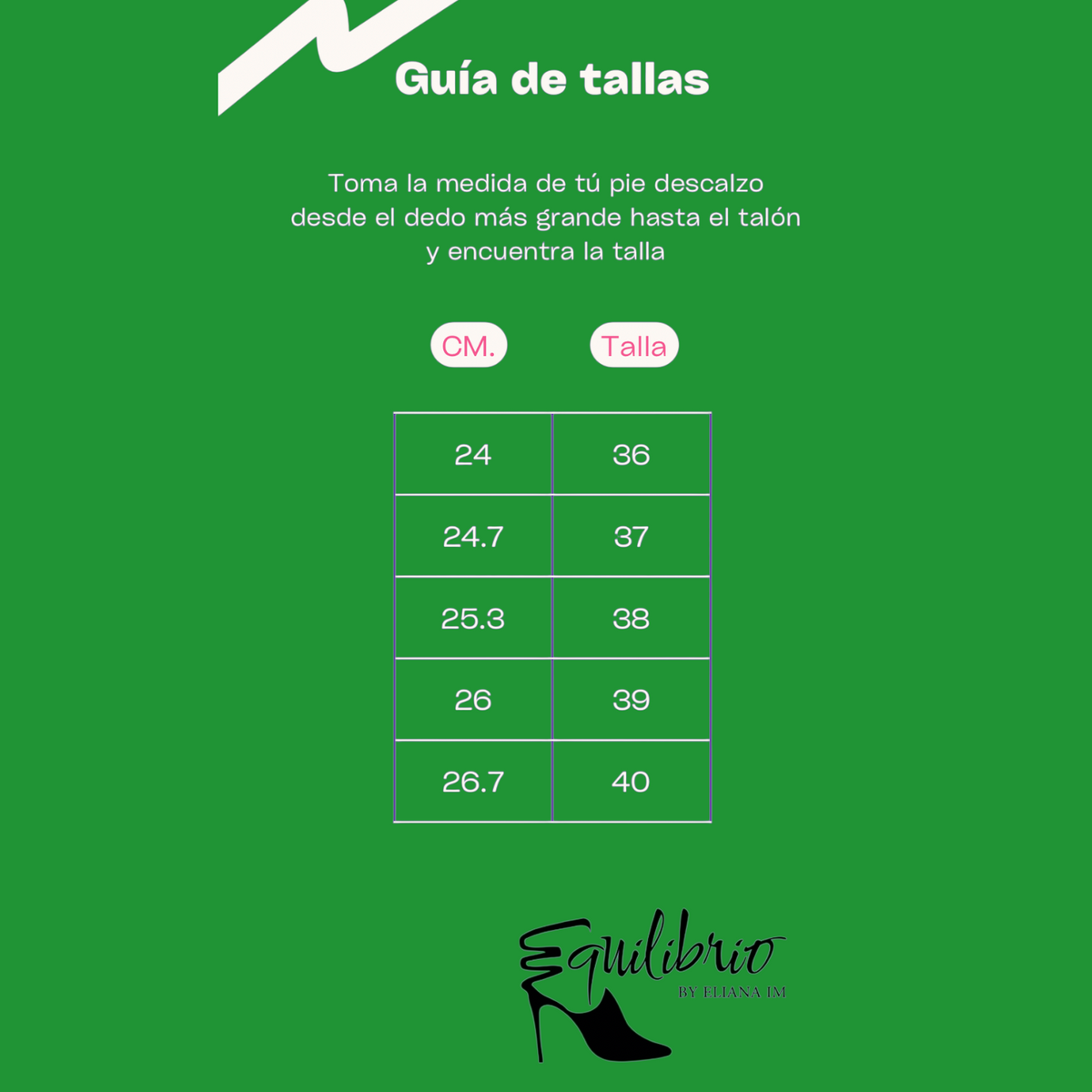 Tabla de guía de tallas de calzado EQUILIBRIO ZAPATOS by EIM con medidas en centímetros y tallas correspondientes